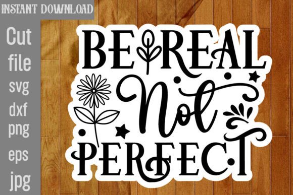 Review: Be Real Not Perfect SVG for Embroidery