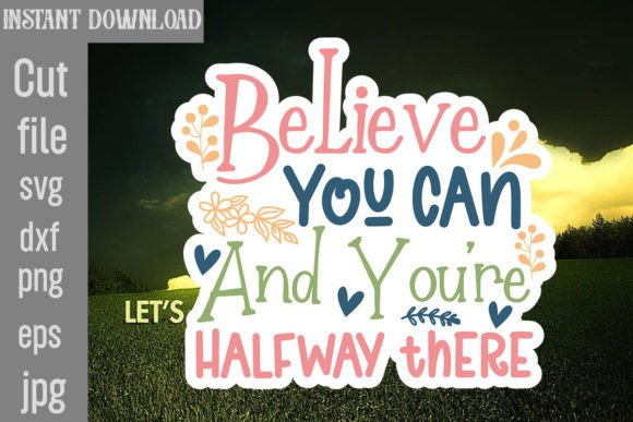 Review: Believe You Can Embroidery Design