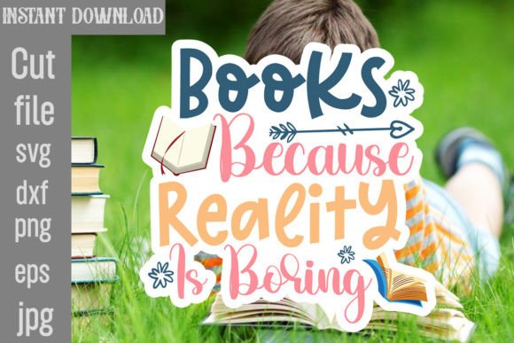 Review: Books Because Reality is Boring SVG for Embroidery