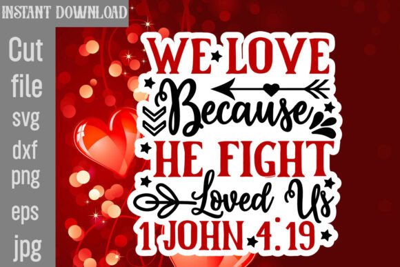 Review: We Love Because He Fight Loved Us I John Design