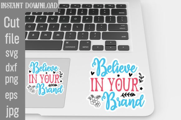 Reviewing Believe in Your Brand SVG Stickers for Stitch