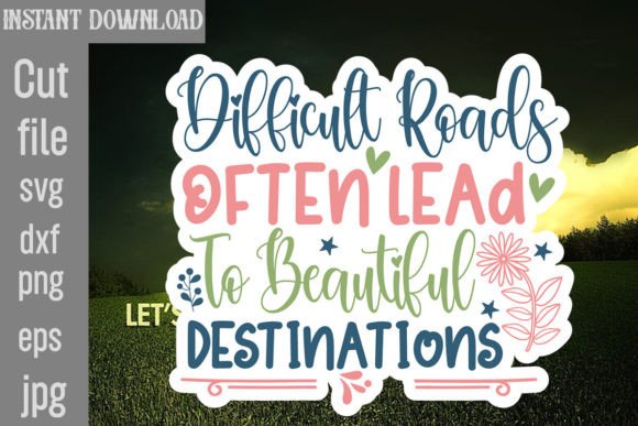 Reviewing Difficult Roads Often Lead to Beautiful