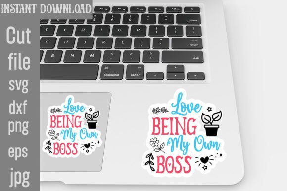Reviewing Love Being My Own Boss SVG Stickers